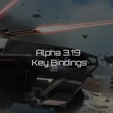 Star Citizen Alpha 3.19 Key Bindings | Commands | Controls