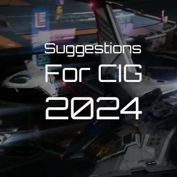 Gameplay Suggestions To CIG 2024