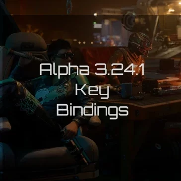 Star Citizen Alpha 3.24.2 Key Bindings | Commands | Controls